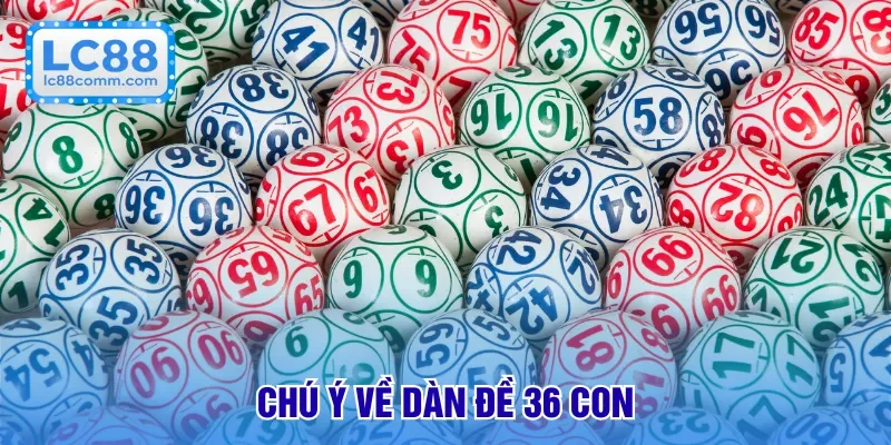 Chú ý khi đánh dãy 36 số